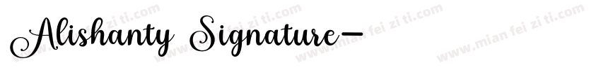 Alishanty Signature字体转换
